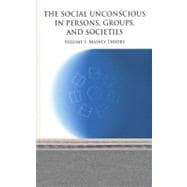 The Social Unconscious in Persons, Groups and Societies