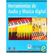 Herramientas de Audio y Musica Digital / Choosing and Using: Audio and  Music Software