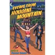 Escape from Houdini Mountain: Stories,9780916397685