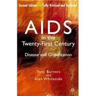 AIDS in the Twenty-First Century, Fully Revised and Updated Edition Disease and Globalization