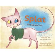 Splat The Naked Cat