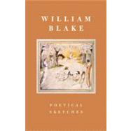 William Blake Poetical Sketches