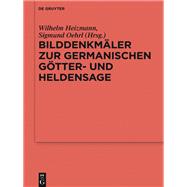Bilddenkmäler zur germanischen Götter- und Heldensage