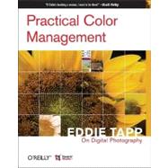 Practical Color Management : Eddie Tapp on Digital Photography