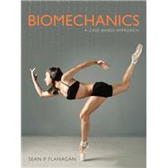 Biomechanics: A Case-Based Approach