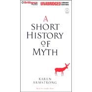 A Short History of Myth: Library Edition