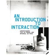 Introduction to Interaction Understanding Talk in Formal and Informal Settings