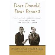 Dear Donald, Dear Bennett The Wartime Correspondence of Bennett Cerf and Donald Klopfer