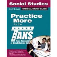 The Official TAKS Study Guide for Exit Level Social Studies