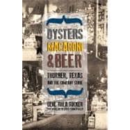 Oysters, Macaroni & Beer