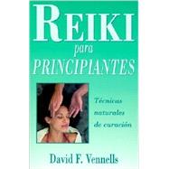Reiki para principiantes / Reiki for Beginners