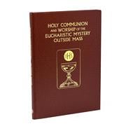 Holy Communion and the Worship of the Eucharistic Mystery Outside Mass (SKU 648/22)