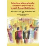 Behavioral Intervention for Prevention and Control of Sexually Transmitted Diseases