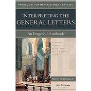Interpreting the General Letters: An Exegetical Handbook
