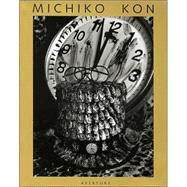 Michiko Kon : Still Lifes