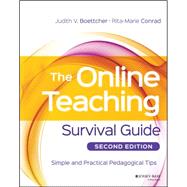 The Online Teaching Survival Guide Simple and Practical Pedagogical Tips