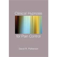 Clinical Hypnosis for Pain Control