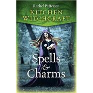 Kitchen Witchcraft Spells & Charms