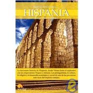Breve historia de Hispania/ Brief History of Hispania