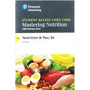 Mastering Nutrition with MyDietAnalysis with Pearson eText -- Standalone Access Card -- for Nutrition & You