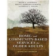 Home- and Community-based Services for Older Adults