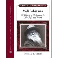 A Critical Companion To Walt Whitman