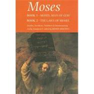 Moses: Moses, Man of God and the Laws of Moses