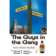 The Guys in the Gang: And Other Stories