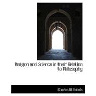Religion and Science in Their Relation to Philosophy