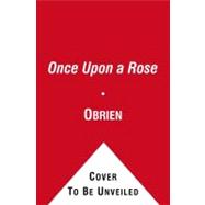 Once Upon a Rose