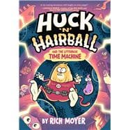 Huck 'N' Hairball and the Litterbox Time Machine