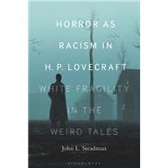 Horror as Racism in H. P. Lovecraft