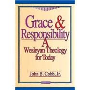Grace & Responsibility