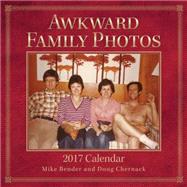 Awkward Family Photos 2017 Wall Calendar