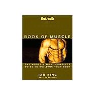 Men's Health The Book of Muscle