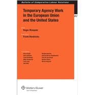 Temporary Agency Work in the European Union and the United States
