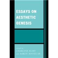 Essays on Aesthetic Genesis