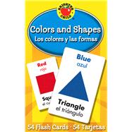 Colors And Shapes/los Colores Y Las Formas: Flash Cards