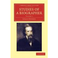 Studies of a Biographer