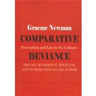 Comparative Deviance: Perception and Law in Six Cultures