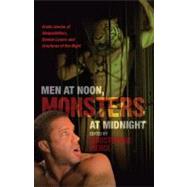 Men at Noon, Monsters at Midnight: Erotic Stories of Shapelifters, Demon Lovers and Creatures of the Night