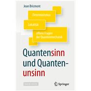 Quantensinn Und Quantenunsinn + Ereference