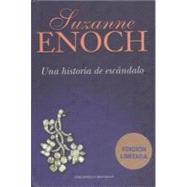 Una historia de escandalo / A matter of scandal