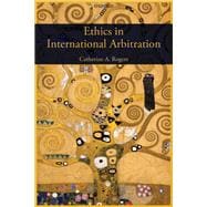 Ethics in International Arbitration