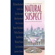 Natural Suspect A Collaborative Novel of Suspense