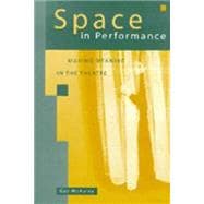 Space in Performance