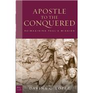 The Apostle to the Conquered