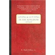 Giving and Getting in the Kingdom: A Field Guide