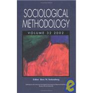 Sociological Methodology, Volume 32, 2002,