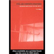 Steel and Composite Structures: Behaviour and Design for Fire Safety